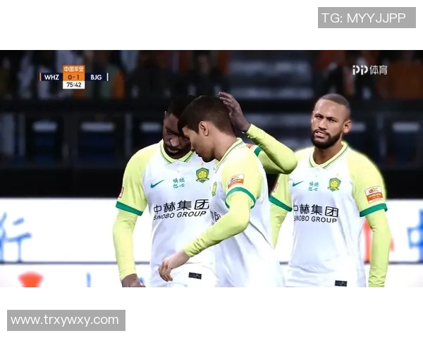 武汉卓尔对阵国安精彩直播全程回顾与赛后分析